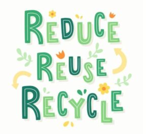 Reduce, Reuse, Recycle